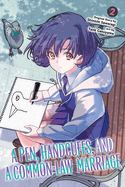 A Pen, Handcuffs, and a Common-Law Marriage, Vol. 2 - (9/22/2026)