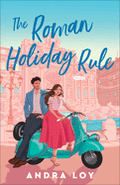 The Roman Holiday Rule - (8/4/2026)